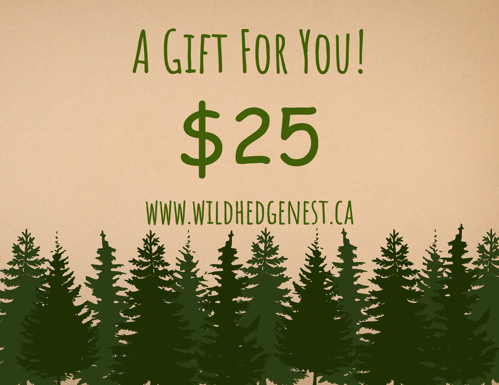 2 $25 WILD HEDGE NEST FOREST e-GIFT CARD