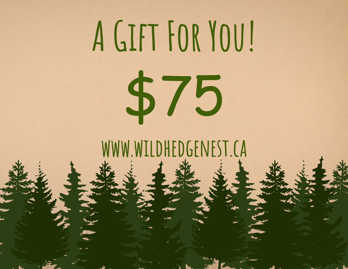 4 $75 WILD HEDGE NEST FOREST e-GIFT CARD